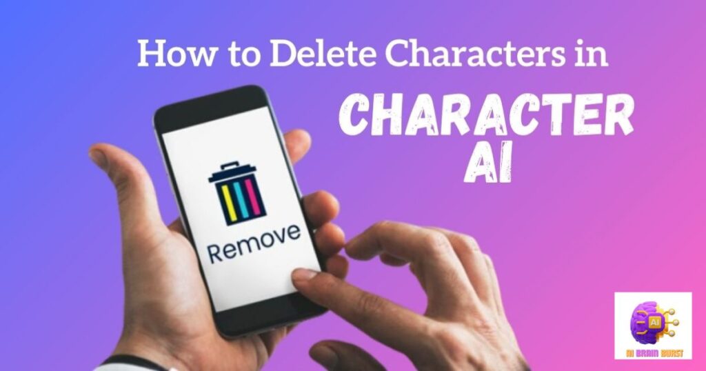 Steps to Delete a Character in Character.AI