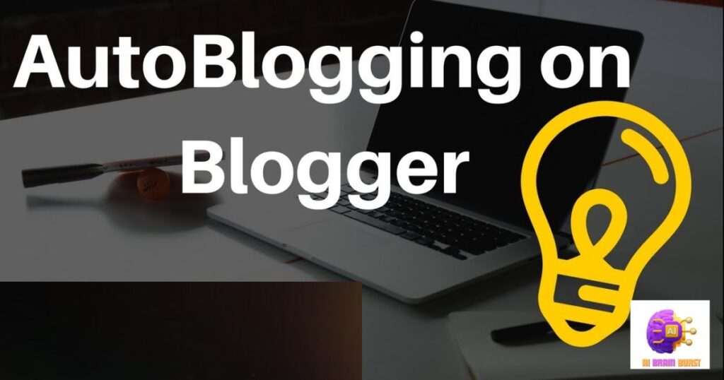 Autoblogging For Blogger