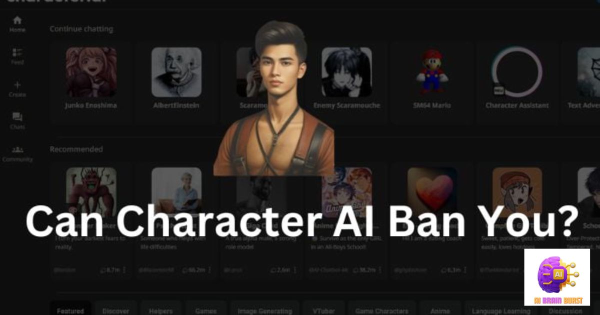 Can Character AI Ban You? Tips to Avoid Getting Banned