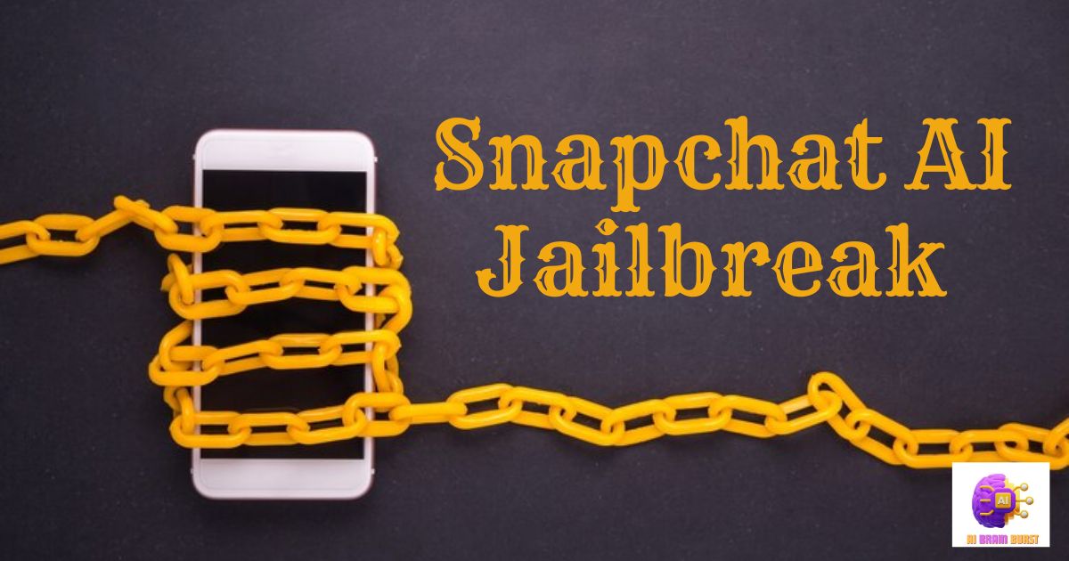 Snapchat AI Jailbreak