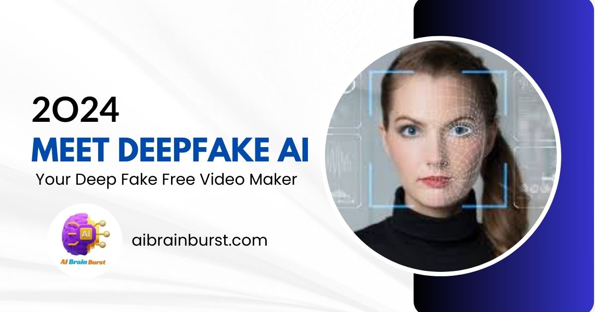 Meet Deepfake AI Your Deep Fake Free Video Maker